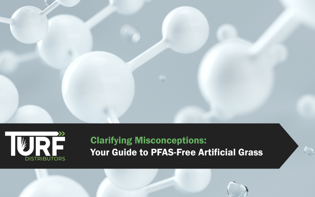 Clarifying Misconceptions: Your Guide to PFAS-Free Artificial Grass