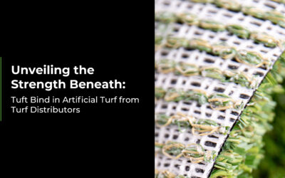 Unveiling the Strength Beneath: Tuft Bind in Artificial Turf from Turf Distributors